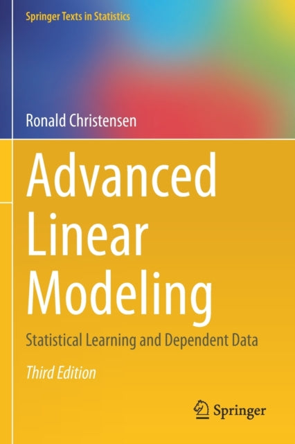 Book cover of: Advanced Linear Modeling. By: Ronald Christensen