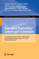 Book cover of: Biomedical Engineering Systems and Technologies. By: Alberto Cliquet Jr.
