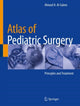 Book cover of: Atlas of Pediatric Surgery. By: Ahmed H. Al-Salem