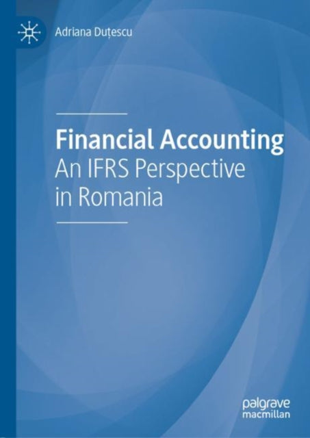 Book cover of: Financial Accounting. By: Adriana Duțescu