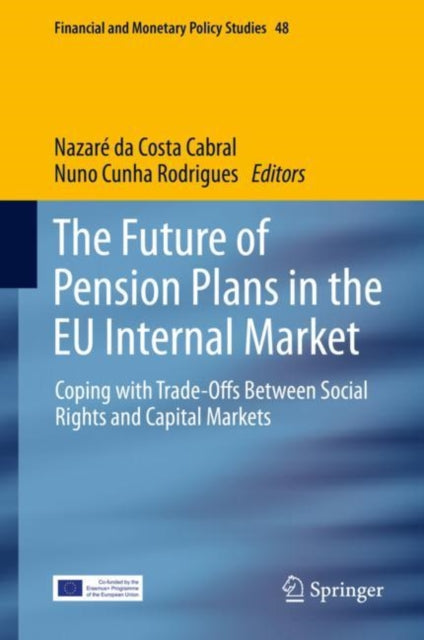 Book cover of: Future of Pension Plans in the EU Internal Market. By: Nazaré da Costa Cabral