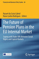Book cover of: Future of Pension Plans in the EU Internal Market. By: Nazaré da Costa Cabral