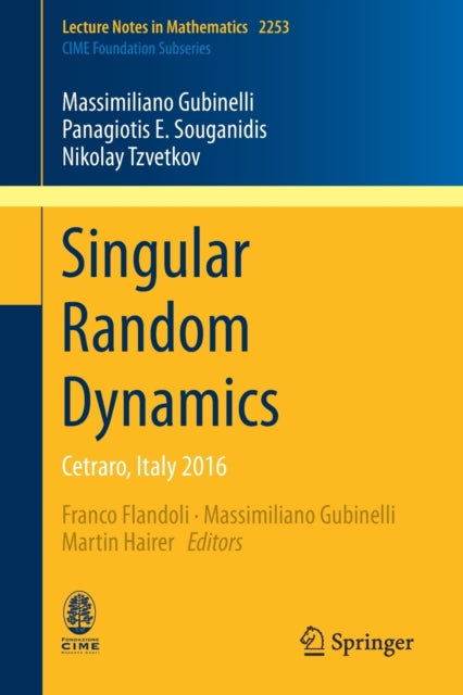 Book cover of: Singular Random Dynamics. By: Massimiliano Gubinelli