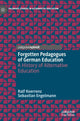Book cover of: Forgotten Pedagogues of German Education. By: Ralf Koerrenz