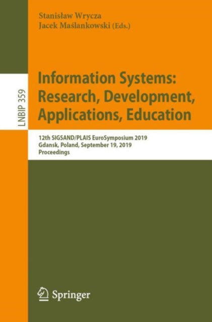Book cover of: Information Systems: Research, Development, Applications, Education. By: Stanisław Wrycza