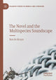 Book cover of: Novel and the Multispecies Soundscape. By: Ben De Bruyn