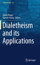 Book cover of: Dialetheism and its Applications. By: Adam Rieger