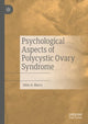 Book cover of: Psychological Aspects of Polycystic Ovary Syndrome. By: John A. Barry