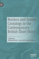 Book cover of: Borders and Border Crossings in the Contemporary British Short Story. By: Barbara Korte