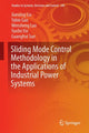 Book cover of: Sliding Mode Control Methodology in the Applications of Industrial Power Systems