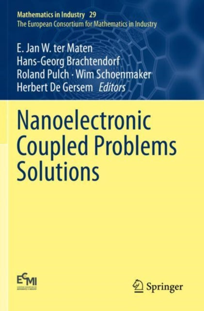 Book cover of: Nanoelectronic Coupled Problems Solutions. By: E. Jan W. ter Maten