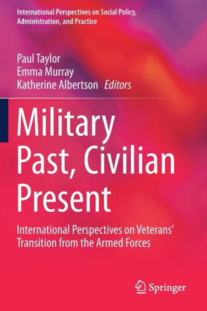 Military Past, Civilian Present