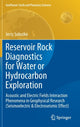 Book cover of: Reservoir Rock Diagnostics for Water or Hydrocarbon Exploration. By: Jerzy Sobotka