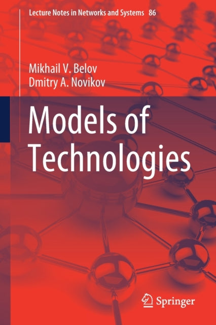 Book cover of: Models of Technologies. By: Mikhail V. Belov