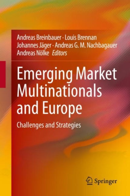Book cover of: Emerging Market Multinationals and Europe. By: Andreas Breinbauer