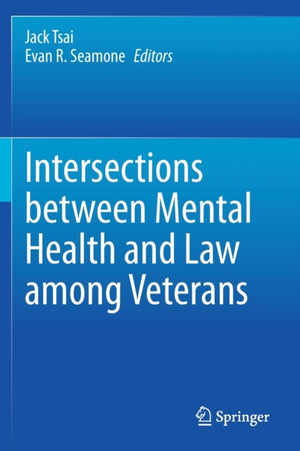 Intersections between Mental Health and Law among Veterans