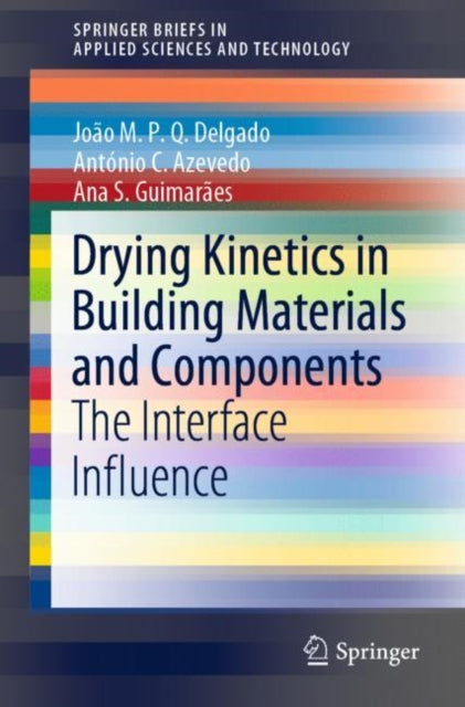 Book cover of: Drying Kinetics in Building Materials and Components. By: João M. P. Q. Delgado