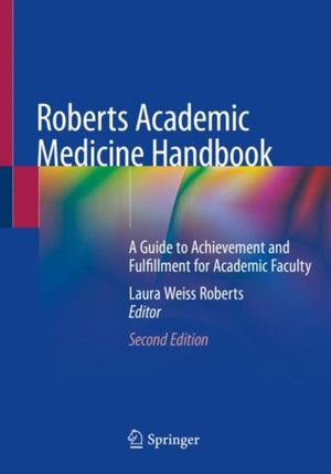 Roberts Academic Medicine Handbook
