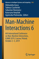 Book cover of: Man-Machine Interactions 6. By: Aleksandra Gruca