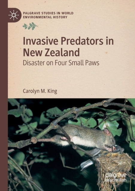 Book cover of: Invasive Predators in New Zealand. By: Carolyn M. King