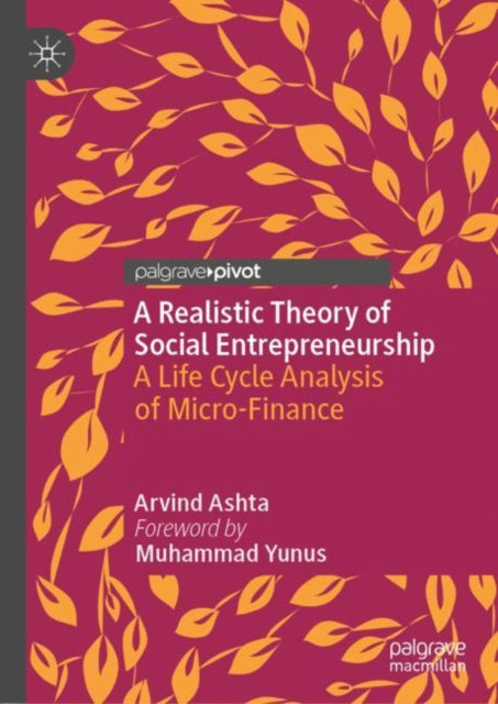 Book cover of: Realistic Theory of Social Entrepreneurship. By: Arvind Ashta