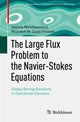 Book cover of: Large Flux Problem to the Navier-Stokes Equations. By: Joanna Rencławowicz