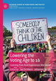 Book cover of: Lowering the Voting Age to 16. By: Jan Eichhorn