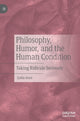 Book cover of: Philosophy, Humor, and the Human Condition. By: Lydia Amir