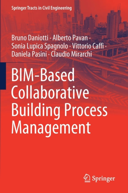 Book cover of: BIM-Based Collaborative Building Process Management. By: Bruno Daniotti
