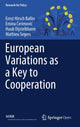 Book cover of: European Variations as a Key to Cooperation. By: Ernst Hirsch Ballin