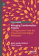 Book cover of: Managing Transformation Projects. By: Mark Kozak-Holland