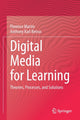 Book cover of: Digital Media for Learning. By: Florence Martin
