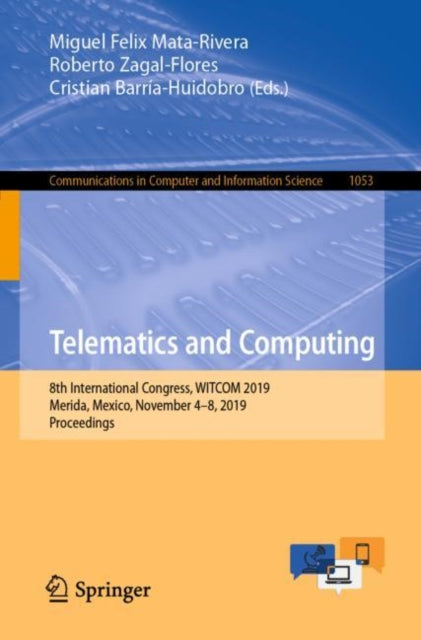 Book cover of: Telematics and Computing. By: Miguel Felix Mata-Rivera