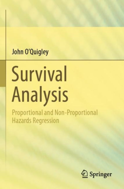 Book cover of: Survival Analysis. By: John O'Quigley