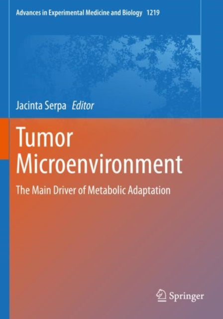 Book cover of: Tumor Microenvironment. By: Jacinta Serpa