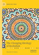 Book cover of: Changing Ideology of Hezbollah. By: Massaab Al-Aloosy