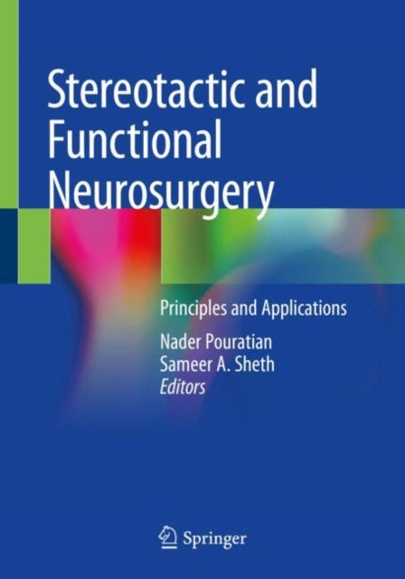 Book cover of: Stereotactic and Functional Neurosurgery. By: Nader Pouratian