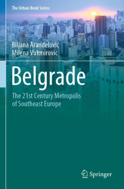 Book cover of: Belgrade. By: Biljana Arandelovic