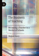Book cover of: Business of Teaching. By: Meghan Stacey
