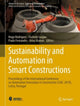 Book cover of: Sustainability and Automation in Smart Constructions. By: Hugo Rodrigues