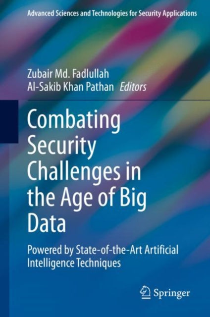 Book cover of: Combating Security Challenges in the Age of Big Data. By: Zubair Md Fadlullah
