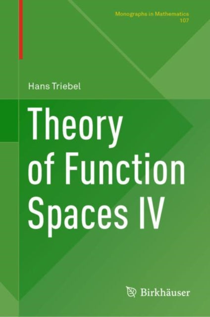 Book cover of: Theory of Function Spaces IV. By: Hans Triebel