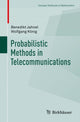 Book cover of: Probabilistic Methods in Telecommunications. By: Benedikt Jahnel
