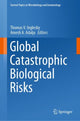 Book cover of: Global Catastrophic Biological Risks. By: Thomas V. Inglesby