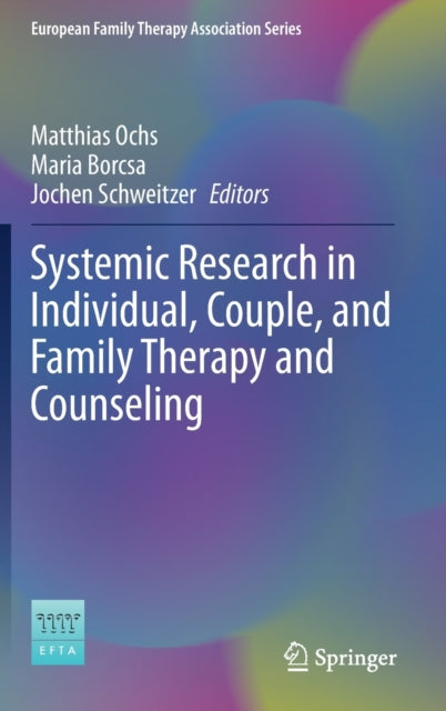 Book cover of: Systemic Research in Individual, Couple, and Family Therapy and Counseling. By: Matthias Ochs
