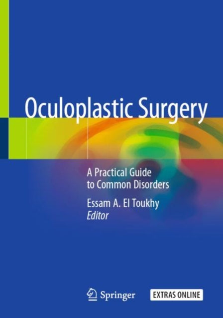Book cover of: Oculoplastic Surgery. By: Essam A. El Toukhy