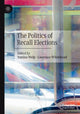 Book cover of: Politics of Recall Elections. By: Yanina Welp