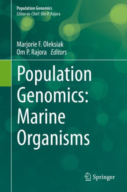 Book cover of: Population Genomics: Marine Organisms. By: Marjorie F. Oleksiak