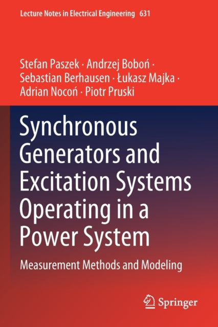 Book cover of: Synchronous Generators and Excitation Systems Operating in a Power System. By: Stefan Paszek