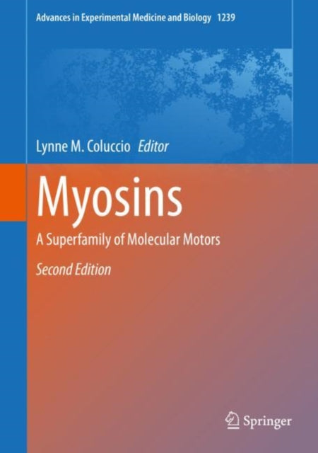 Book cover of: Myosins. By: Lynne M. Coluccio